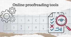 What Is an Online Proofreading Tool?